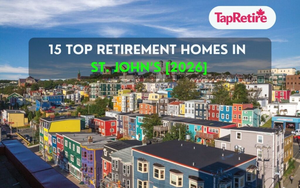 Top Retirement Homes in St. John’s