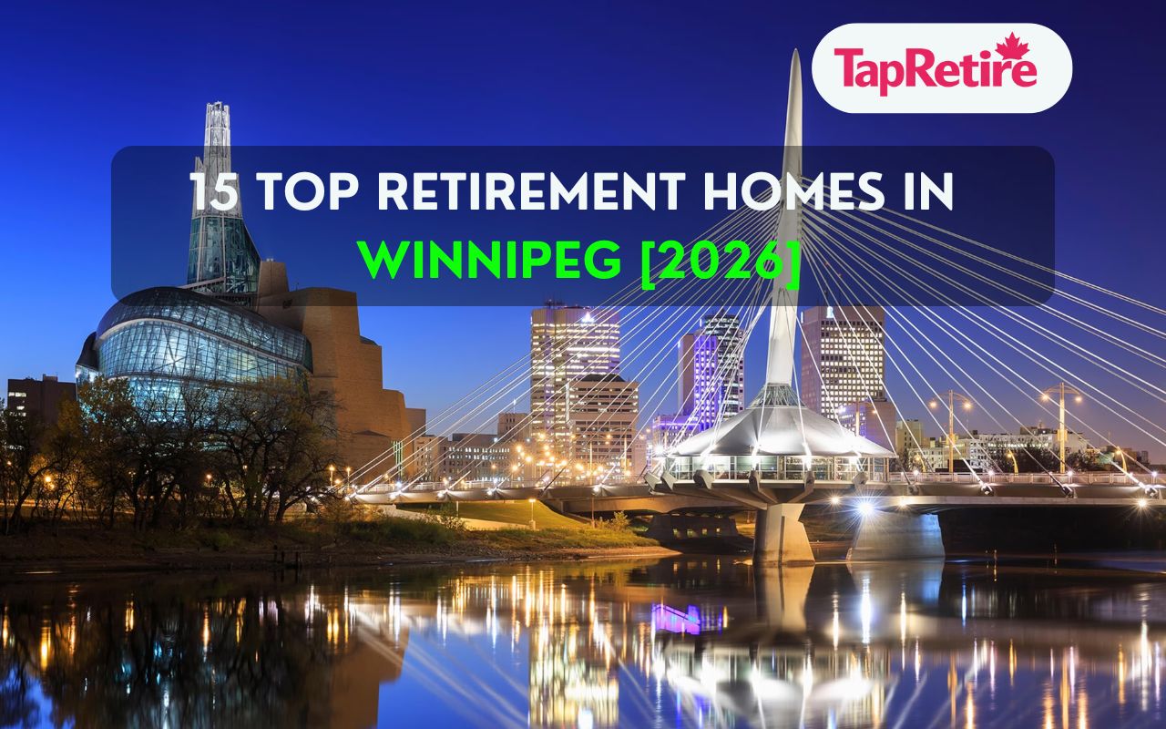 15 Top Retirement Homes in Winnipeg
